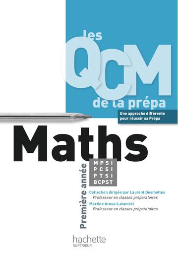 Les QCM de la prépa   Maths   MPSI   PTSI   PCSI   BCPST [BIBLIO SCIENCES ORG]