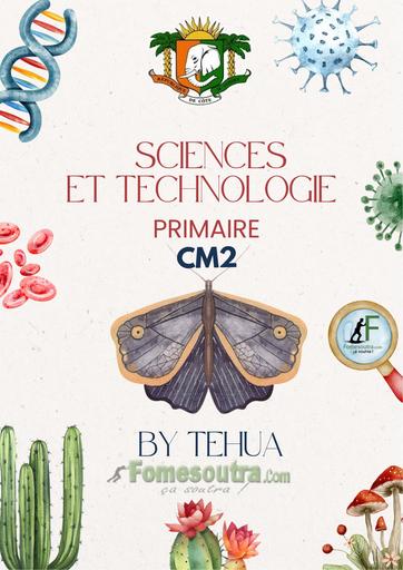 CM2 COURS SCIENCES ET TECHNOLOGIES ECOLE NUMERIQUE CI 2026 BY TEHUA