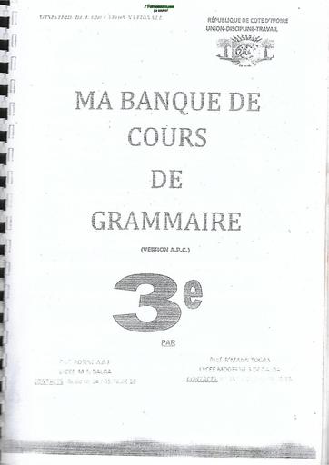 BANQUE DE COURS GRAMMAIRE 3e APC by TEHUA