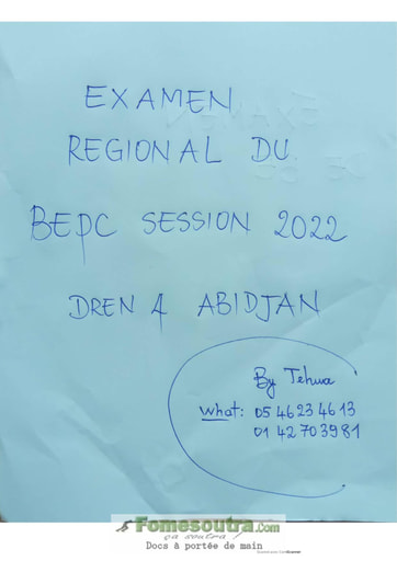 Tous les sujets du BEPC blanc Direction Régionale Abidjan 4 session 2022