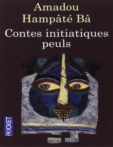 Roman Amadou H Bâ Contes initiatiques peuls