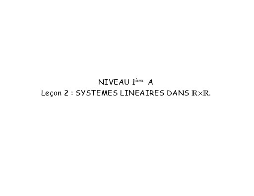 FICHE DE COURS MATHS APC 1ière A2 Systèmes linéaires dans RXR by TEHUA