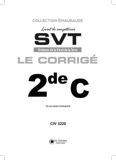 Livre de competences le Classique ivoirien corrigé SVT 2nde C 2023 by Tehua