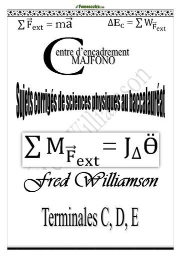 DOCUMENT Sujets Corrigés Sciences Physique Terminale C, D et E by Tehua