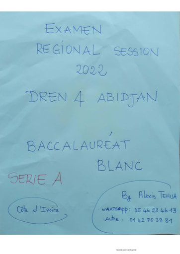 Tous les sujets du BAC blanc série A  Direction Régionale Abidjan 4 session 2022