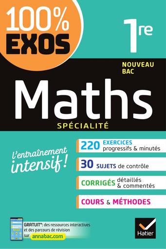 Livre de maths 1iere collection 100% exos 220 Exercices Corrigés by Tehua