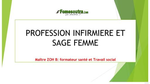 COURS PROFESSION INFIRMIÈRE ET SAGE FEMME (Mr )ZOH by TEHUA