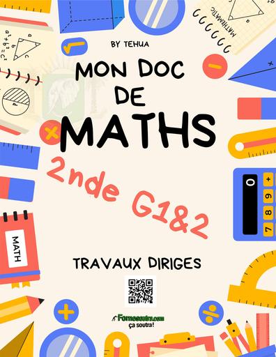DOCUMENT DE MATHS 2nde G1 ET G2 by TEHUA