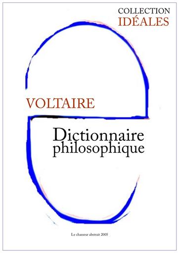 Voltaire   Dictionnaire philosophique