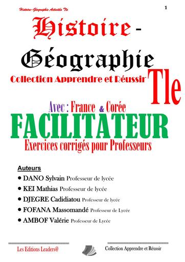 FACILITATEUR GEOGRAPHIE COLLECTION APPRENDRE ET REUSSIR Tle BY TEHUA