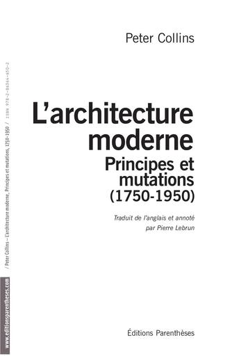 L'architecture moderne - Principes et mutations