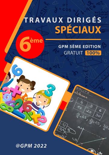 GPM E5 TRAVAUX DIRIGES SPECIAUX 6ième by Tehua