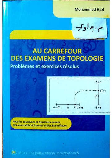 Maths sup Au Carrefour Des Examens De Topologie by TEHUA