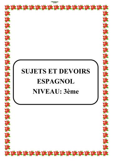 BANQUE DE SUJET ET DEVOIRS ESPAGNOL NIVEAU 3ème BY TEHUA