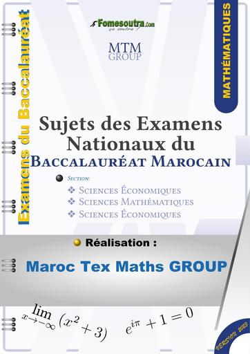 DOCUMENT MATHS TOUS BACCALAURÉATS MAROCAIN DE 2008 À 2023 GROUP MTM BY TEHUA