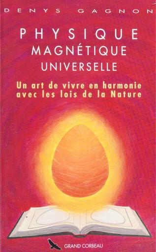 SUP Physique Physique magnétique universelle Un art de vivre en harmonie avec les lois de la nature (Proetudes blogspot com) by Tehua