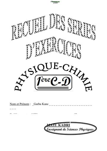 Livre Exercices Corrigés physique chimie 1ère C et D by TEHUA