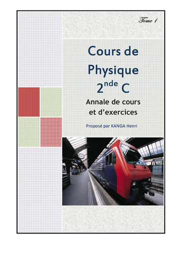 Annale de cours et exercices de Physique niveau 2nde C