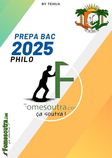 DOCUMENT PREPA BAC 2025 SERIE ACD PHILOSOPHIE BY TEHUA