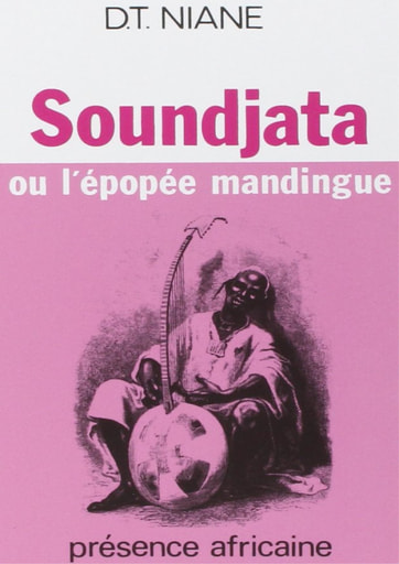 Soundjata Keïta ou l'épopée mandingue