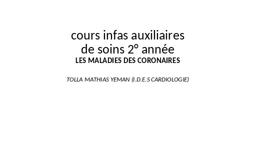 INFAS COURS AS 2ème ANNEE LES MALADIES DES CORONAIRE BY TEHUA
