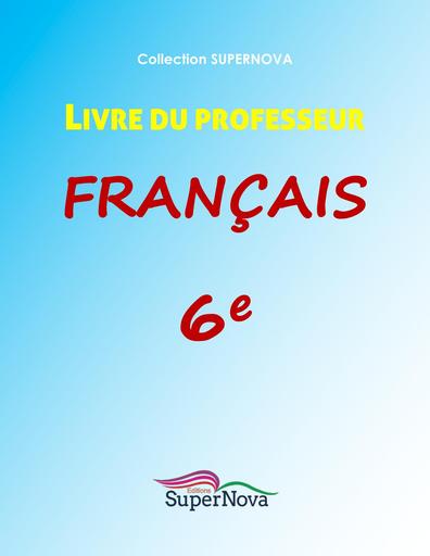 Livre Prof Collection superNova Français 6ième by Tehua