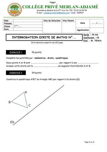 INTERROGATION ECRITE N°2 MATHS NIVEAU 5ième (FIGURES SYMÉTRIQUES PAR RAPPORT À UNE DROITE) BY TEHUA