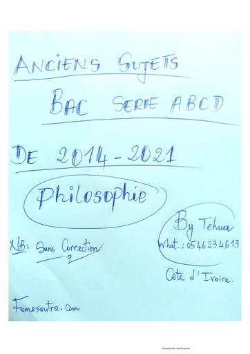 Anciens sujets 2014 2021 philo bac ABCD by Tehua