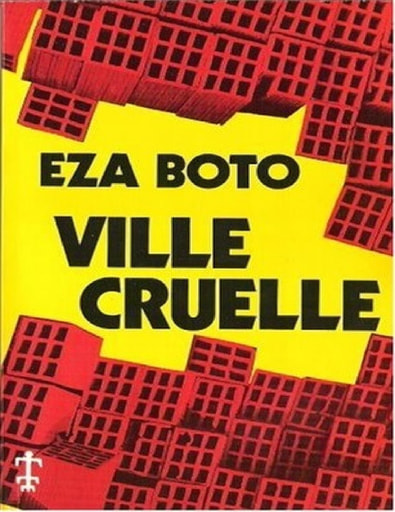 Ville cruelle- Eza Boto