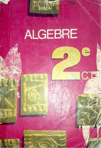 COLLECTION IRMA MATHS 2nde C ALGÈBRE by TEHUA