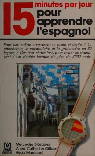 15 Minutes par Jour pour Apprendre l'Espagnol