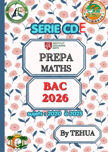 MATHS SERIE DCE PREPA BAC 2026 by TEHUA