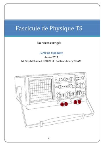 Fascicule physique Exercice corrigé Tle C&D by Tehua