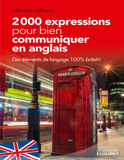 Livre anglais 2000 expressions pour bien communiquer en anglais Sébastien Salbayre by Tehua