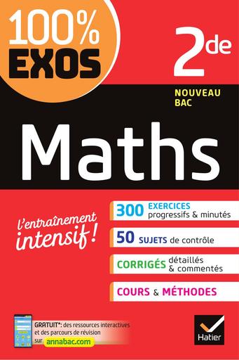 Livre de Maths 2nde collection 100% exos 300 Exercices Corrigés by Tehua