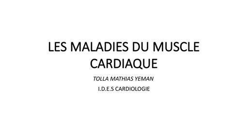 INFAS Cours sur LES MALADIES DU MUSCLE CARDIAQUE By TEHUA