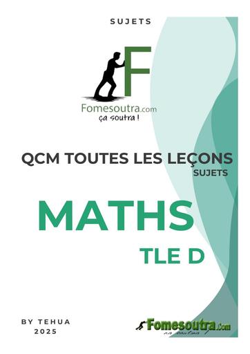 FICHE DE MATHS Tle D QCM TOUTES LES Leçons by TEHUA