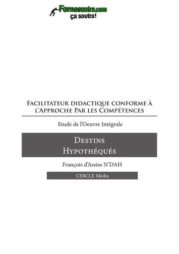 FACILITATEUR Destins Hypothéqués BY TEHUA