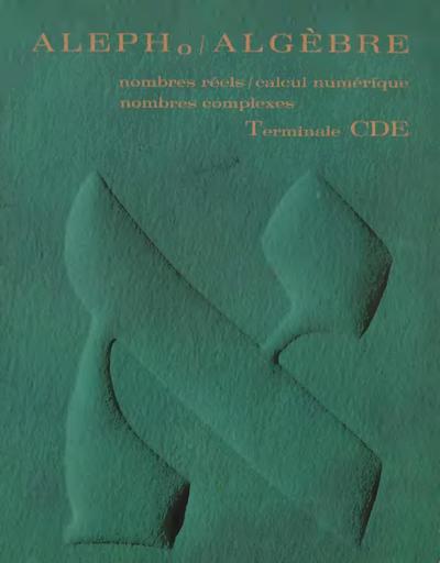 Livre de Maths Tle CDE Algèbre edition Hachette by Tehua