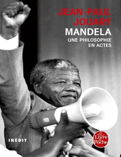 Mandela - Une philosophie en actes