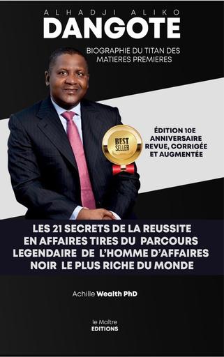 Aliko Dangote les 21 secrets de la reussite en affaires Tiré du