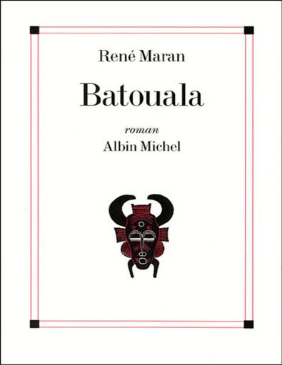 Batouala Maran Rene
