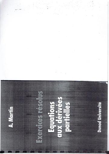 Sup Maths Équations aux dérivées partielles Exercices résolus Exercices résolus by Tehua