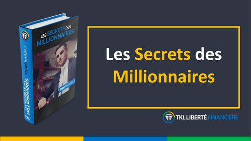 Les secrets des millionnaires